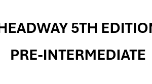 HEADWAY 5TH PRE-INTERMEDIATE